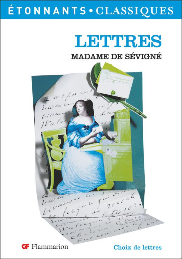 LETTRES - CHOIX DE LETTRES - SEVIGNE MADAME DE - FLAMMARION