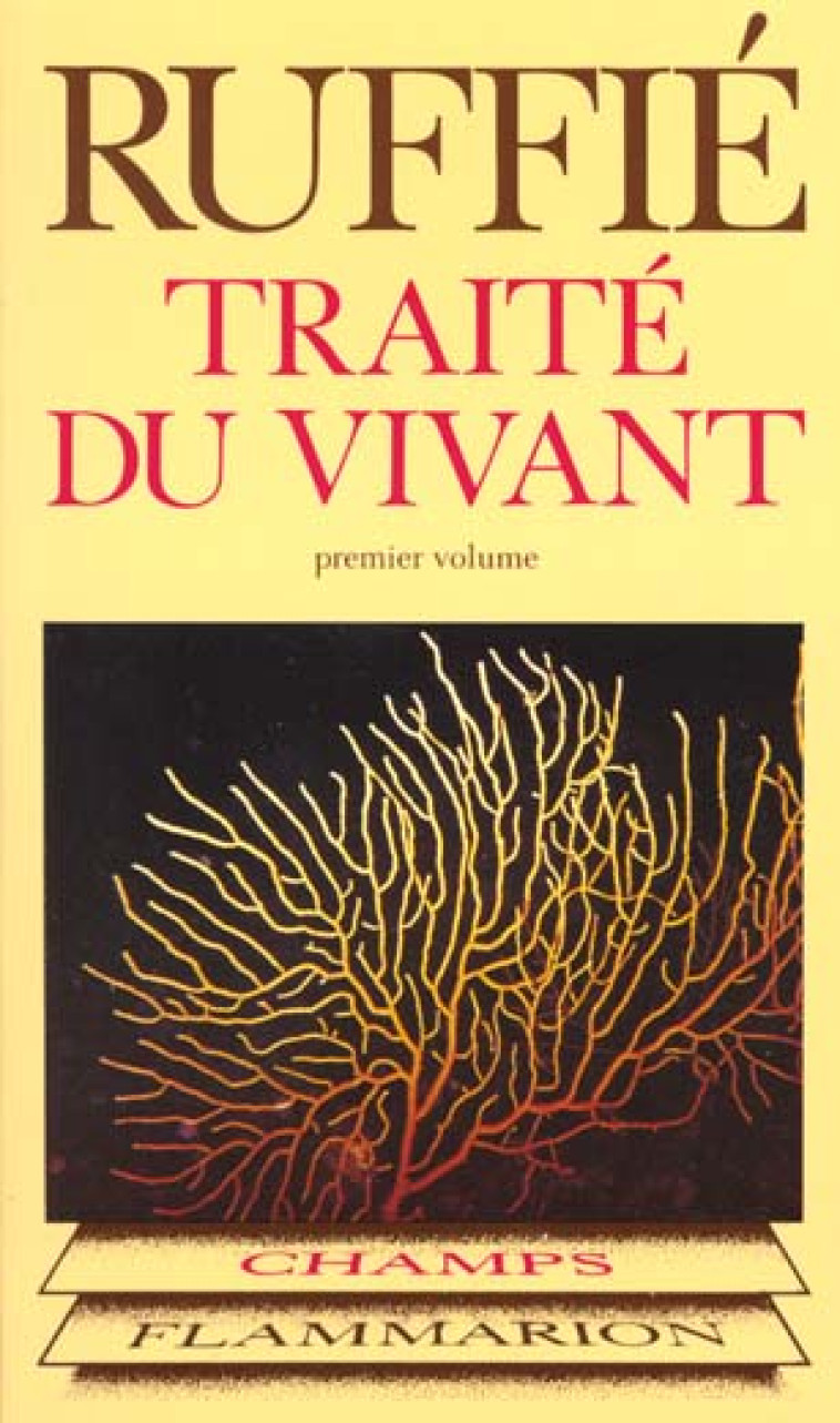 TRAITE DU VIVANT - VOL01 - RUFFIE JACQUES - FLAMMARION