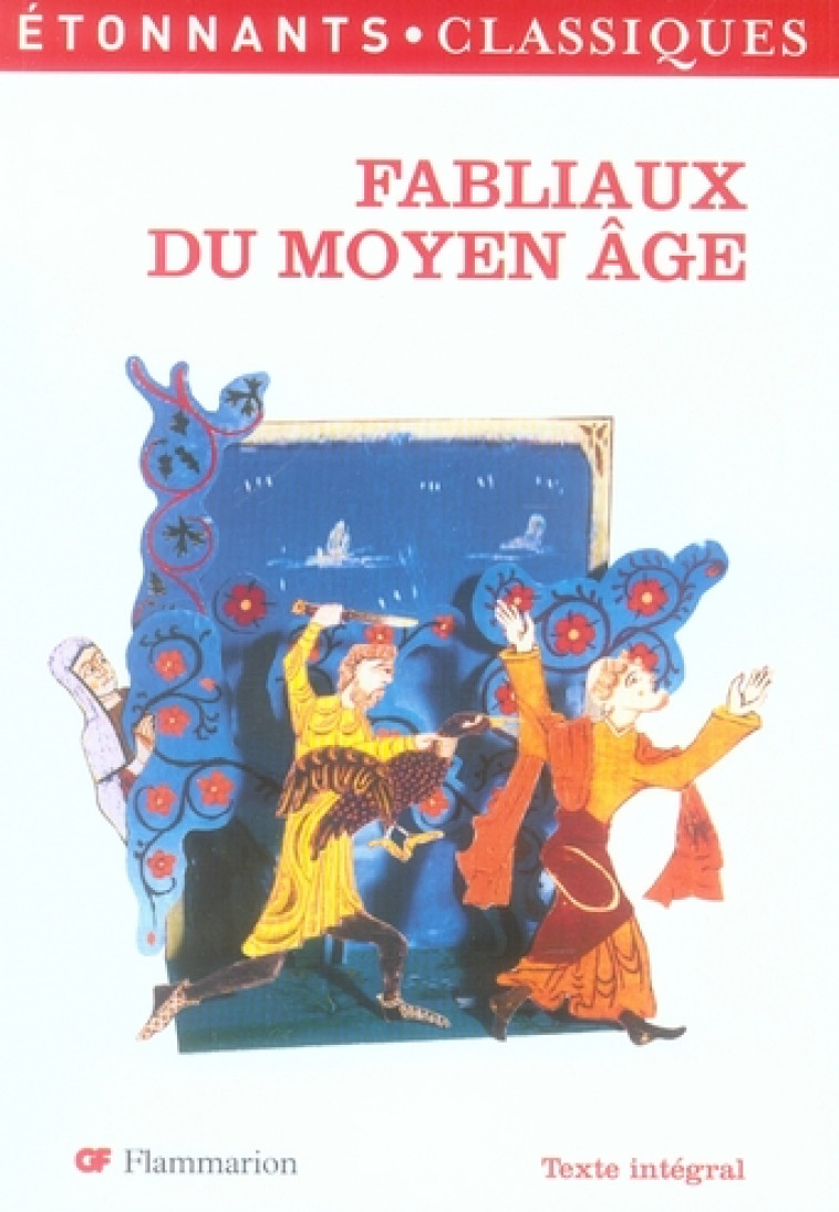 FABLIAUX DU MOYEN AGE (NOUVELLE COUVERTURE) - XXX - FLAMMARION