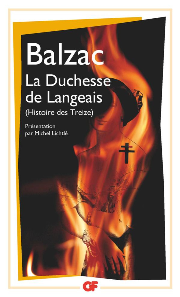 HISTOIRE DES TREIZE - II - LA DUCHESSE DE LANGEAIS - BALZAC HONORE DE - FLAMMARION