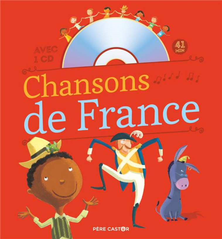 CHANSONS DE FRANCE - VOL01 - LE GOFF/COLLECTIF - FLAMMARION