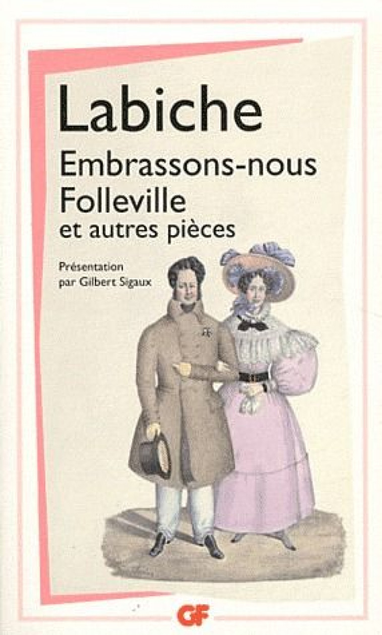 EMBRASSONS-NOUS FOLLEVILLE ET AUTRES PIECES - THEATRE II - LABICHE EUGENE - FLAMMARION