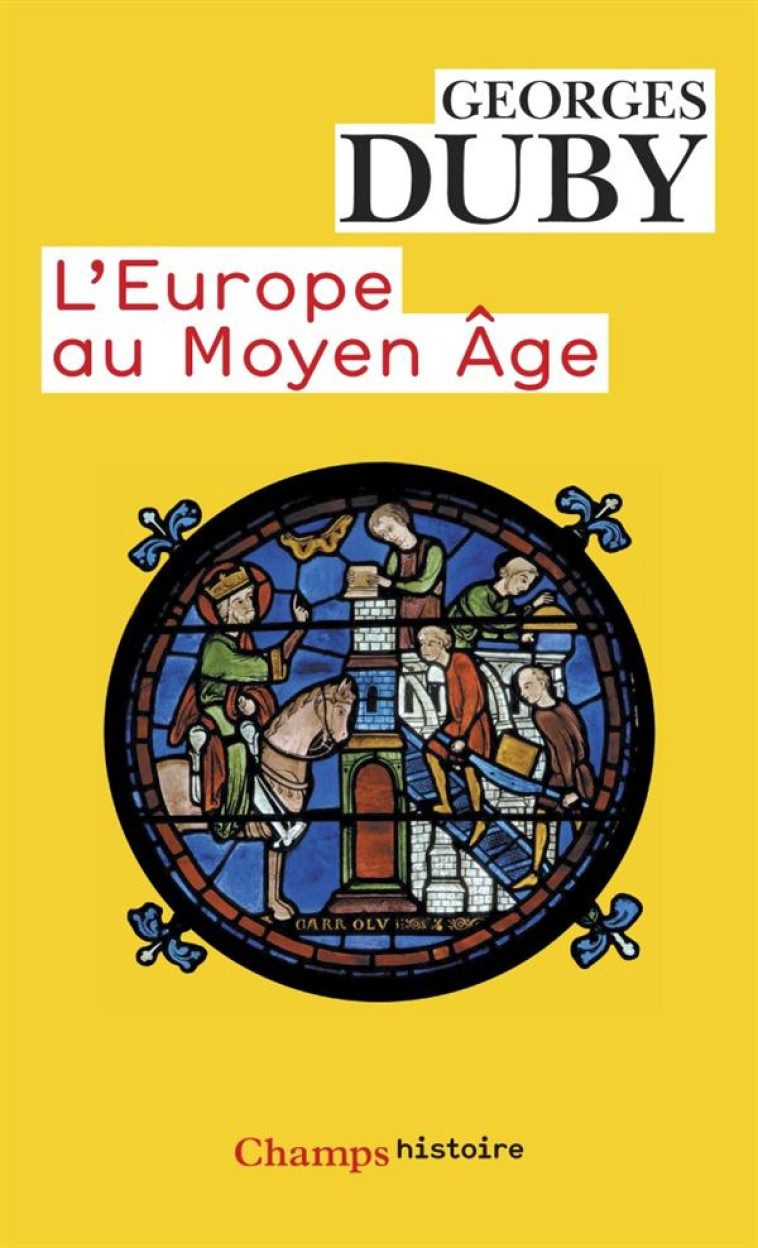 L-EUROPE AU MOYEN AGE - DUBY GEORGES - FLAMMARION