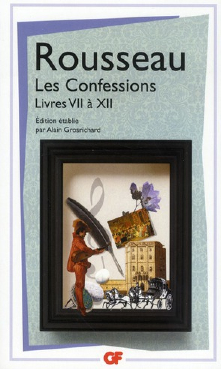 LES CONFESSIONS - VOL02 - LIVRES VII A XII - ROUSSEAU J-J. - FLAMMARION