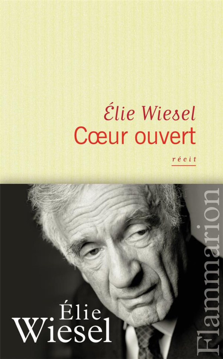 COEUR OUVERT - WIESEL ELIE - FLAMMARION