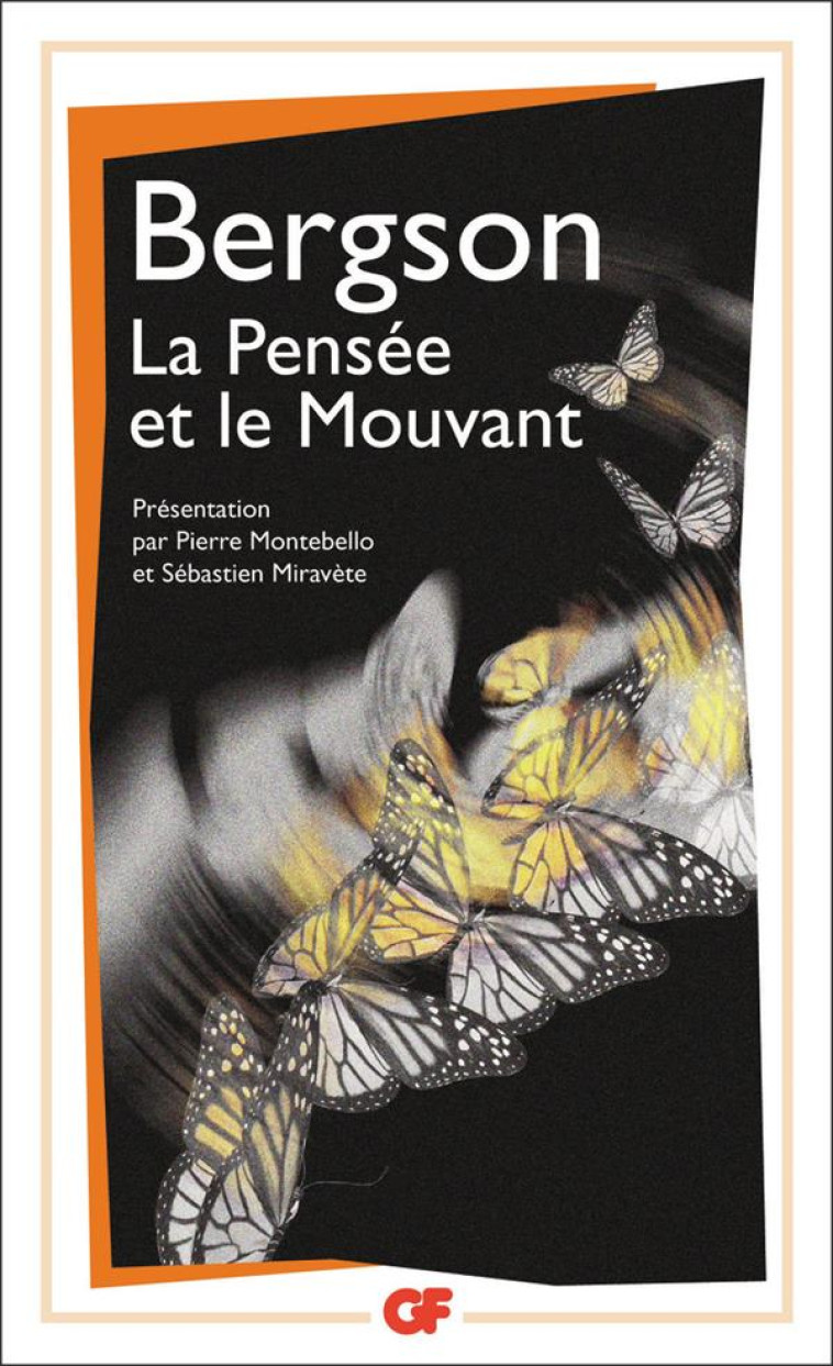 LA PENSEE ET LE MOUVANT - BERGSON HENRI - Flammarion