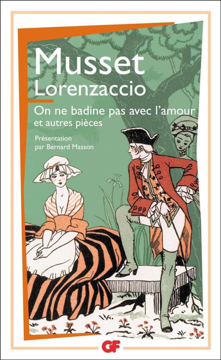 LORENZACCIO - ON NE BADINE PAS AVEC L-AMOUR - ET AUTRES PIECES - MUSSET ALFRED DE - Flammarion