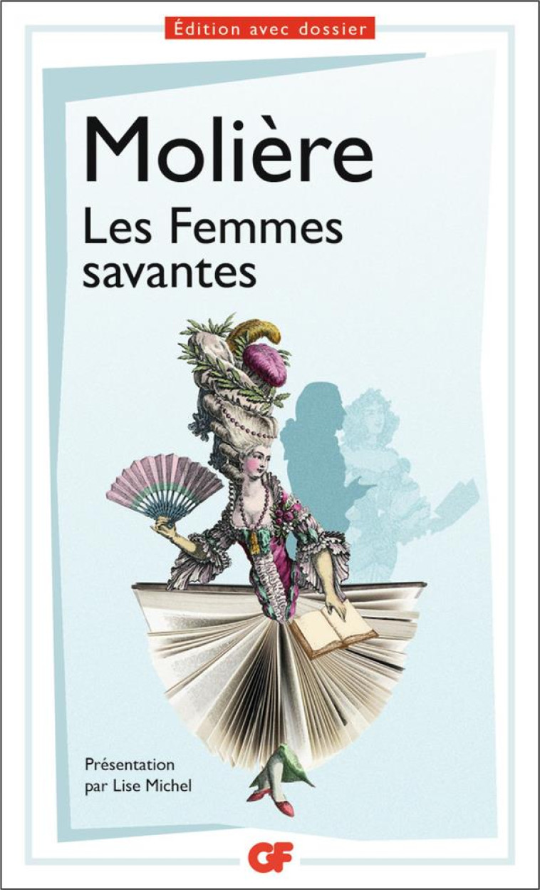 LES FEMMES SAVANTES - MOLIERE - FLAMMARION