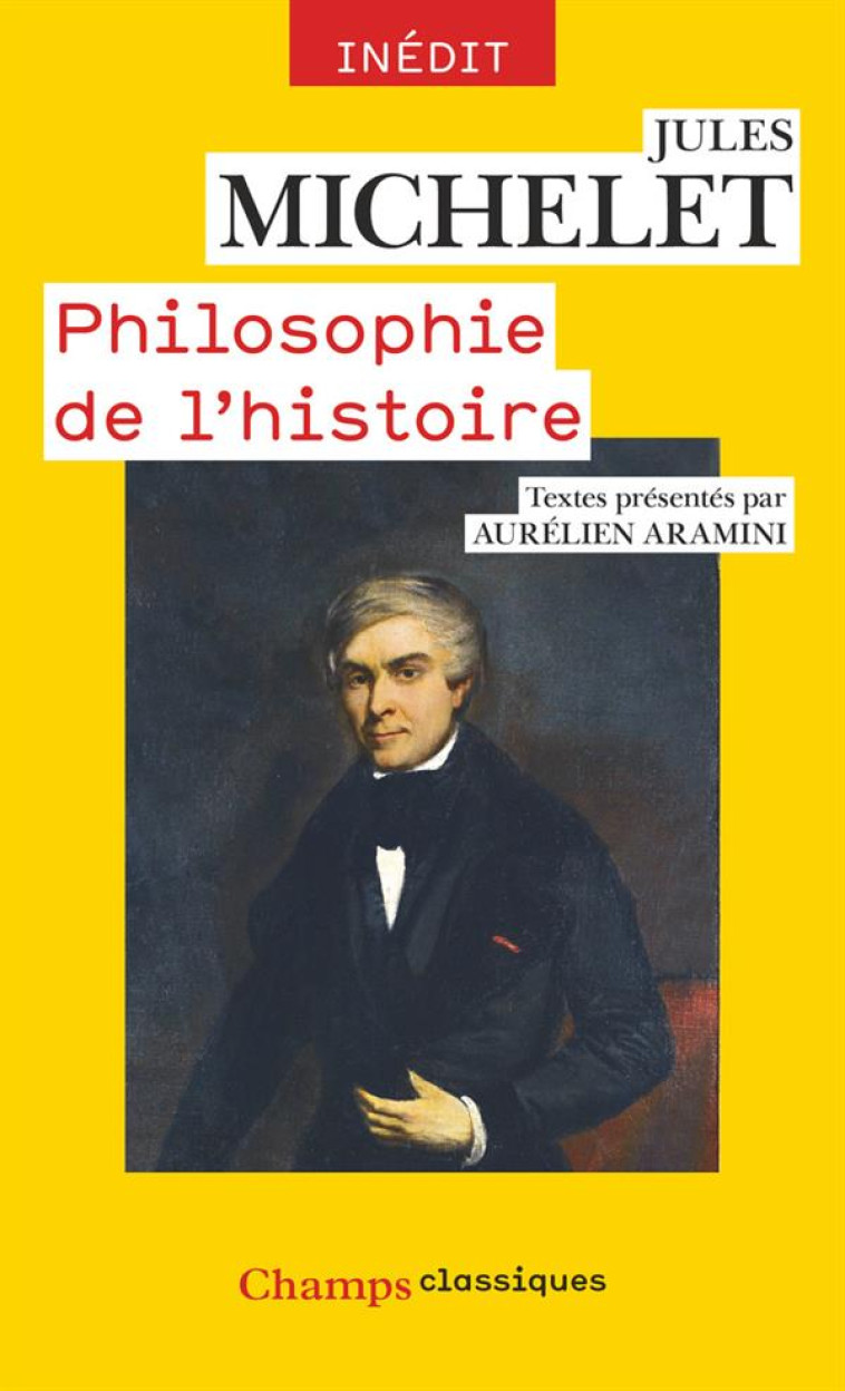 PHILOSOPHIE DE L-HISTOIRE - MICHELET JULES - Flammarion