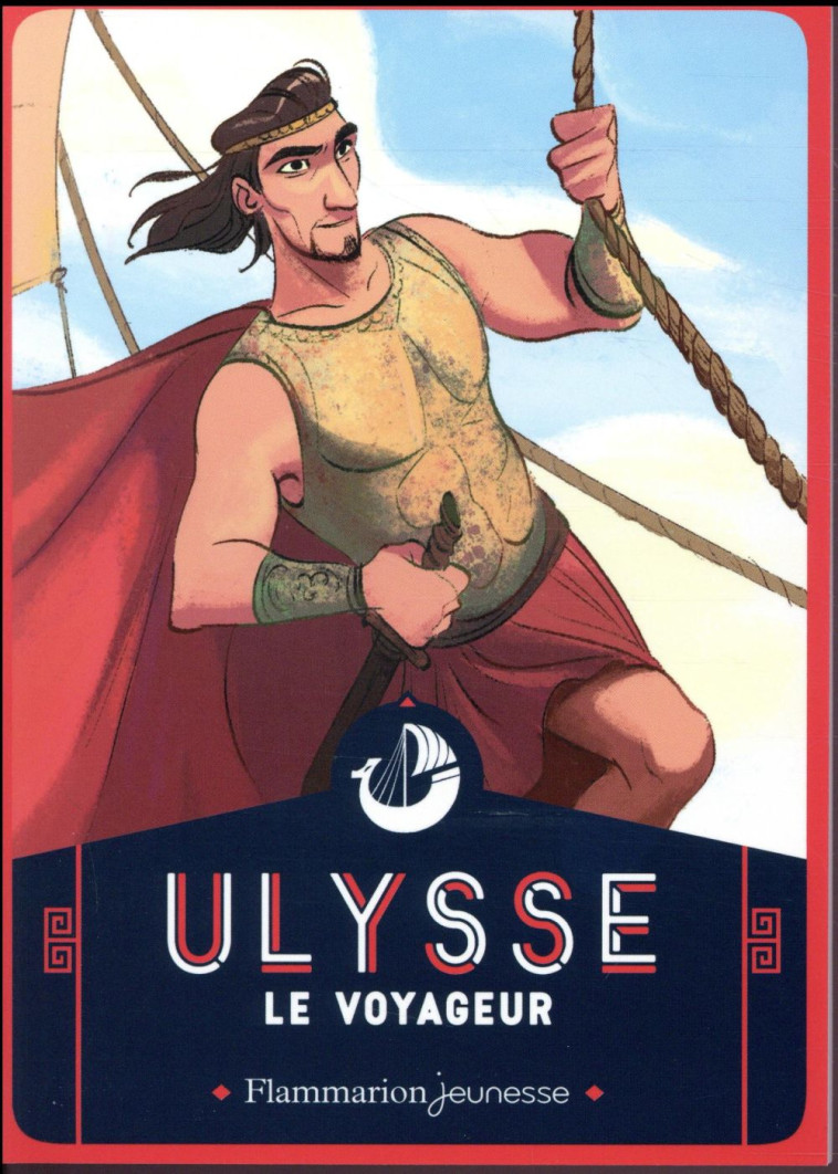 ULYSSE LE VOYAGEUR - RACHMUHL/CARRE - FLAMMARION