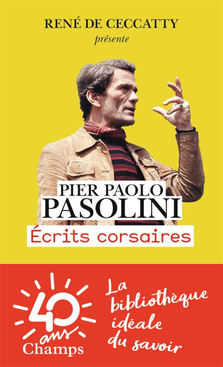 ECRITS CORSAIRES - PASOLINI/TORTORELLA - FLAMMARION