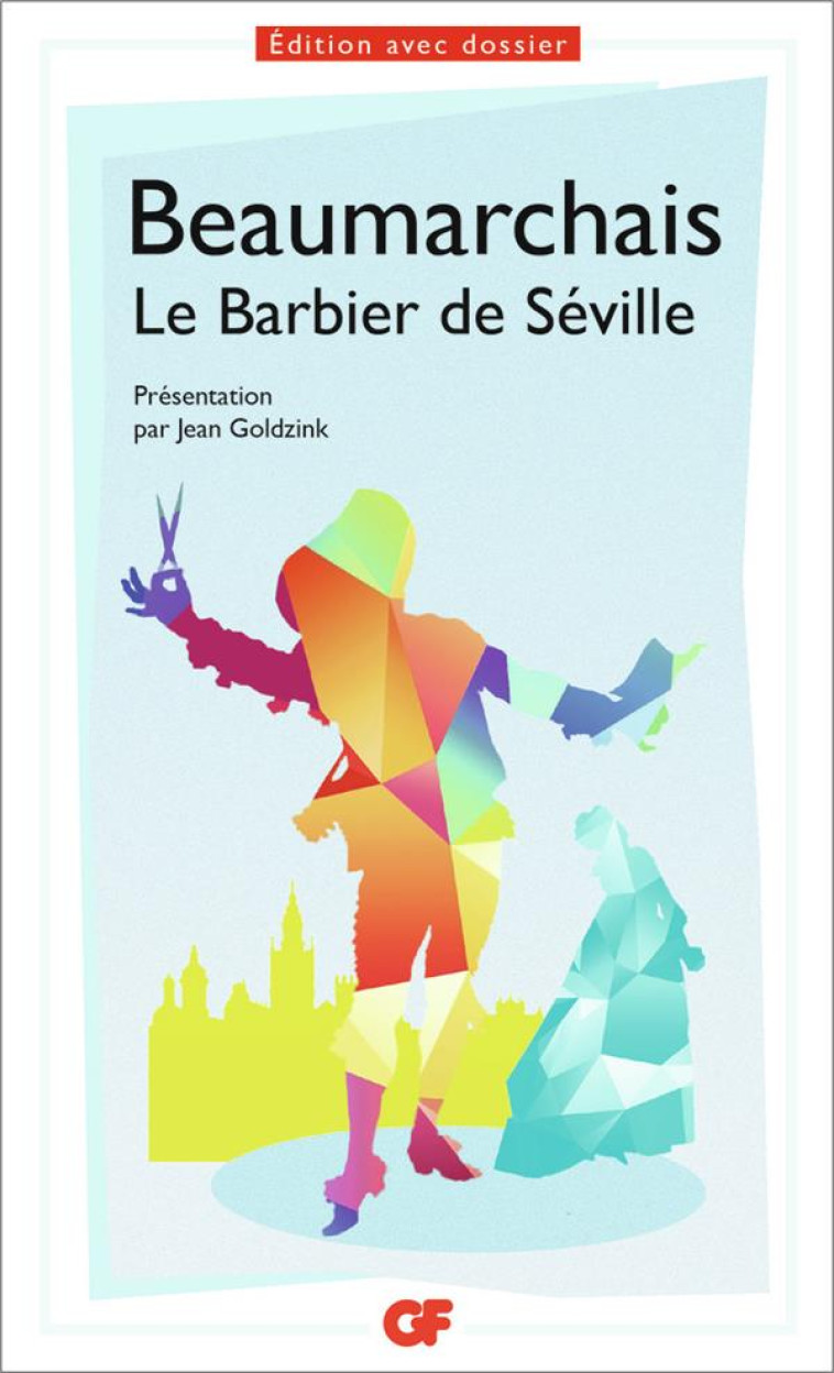 LE BARBIER DE SEVILLE - BEAUMARCHAIS - FLAMMARION