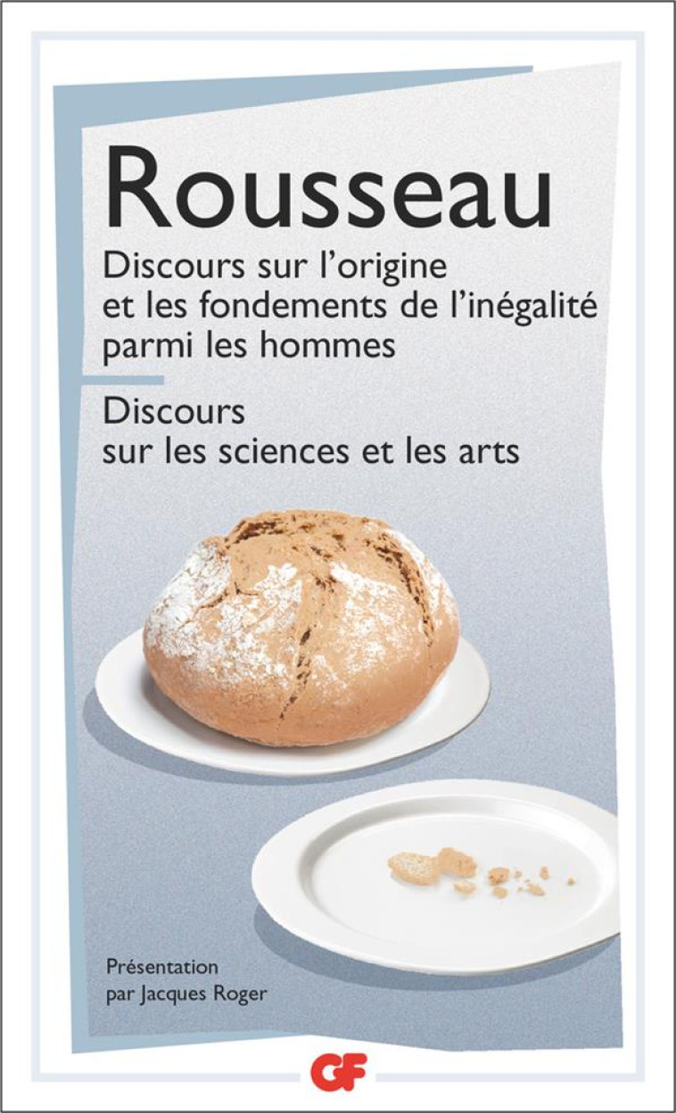 DISCOURS SUR L-ORIGINE ET LES FONDEMENTS DE L-INEGALITE PARMI LES HOMMES - DISCOURS SUR LES SCIENCES - ROUSSEAU J-J. - FLAMMARION