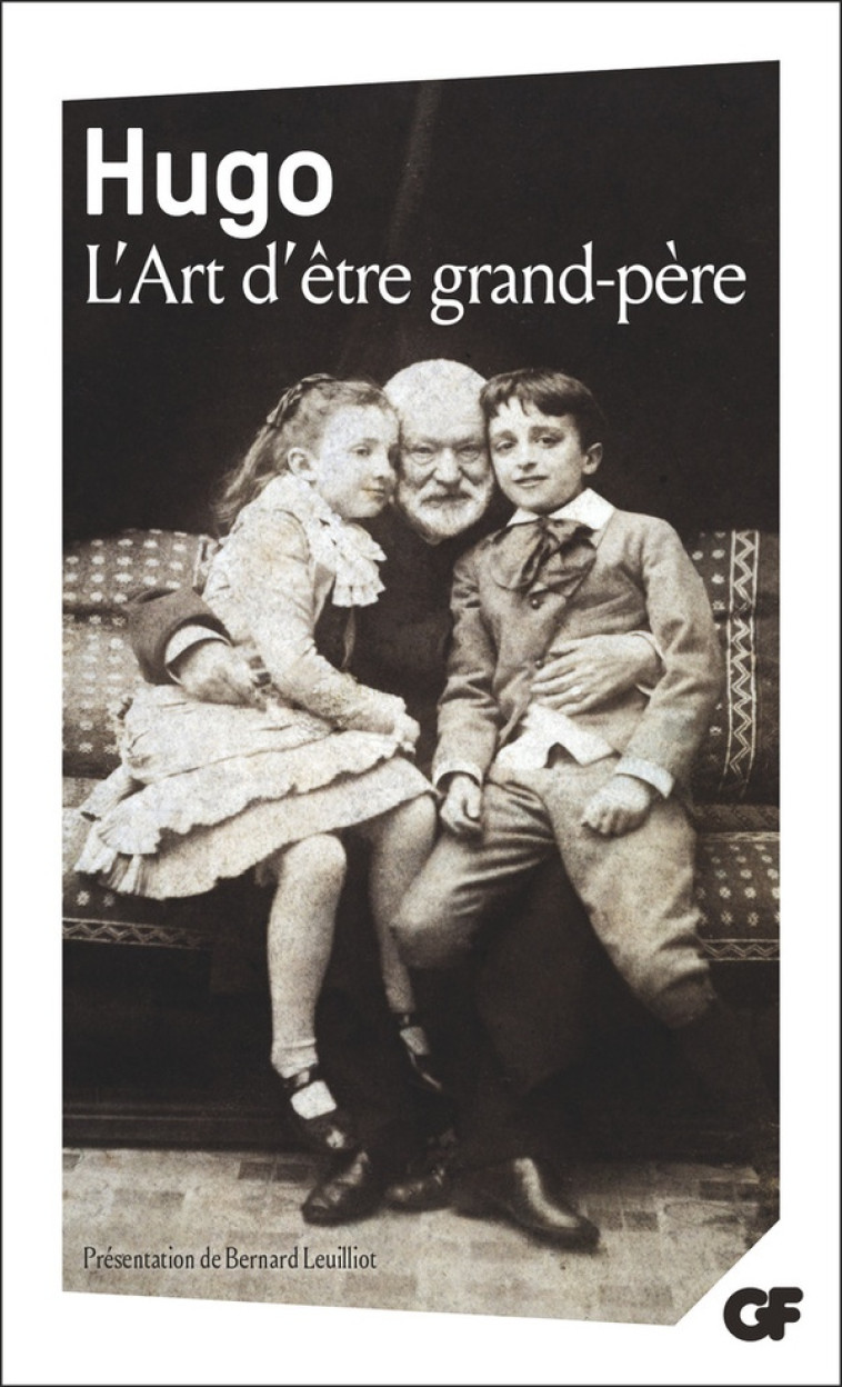 L-ART D-ETRE GRAND-PERE - HUGO VICTOR - FLAMMARION