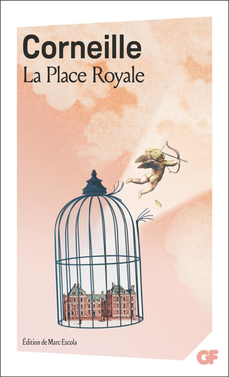 LA PLACE ROYALE - CORNEILLE PIERRE - FLAMMARION