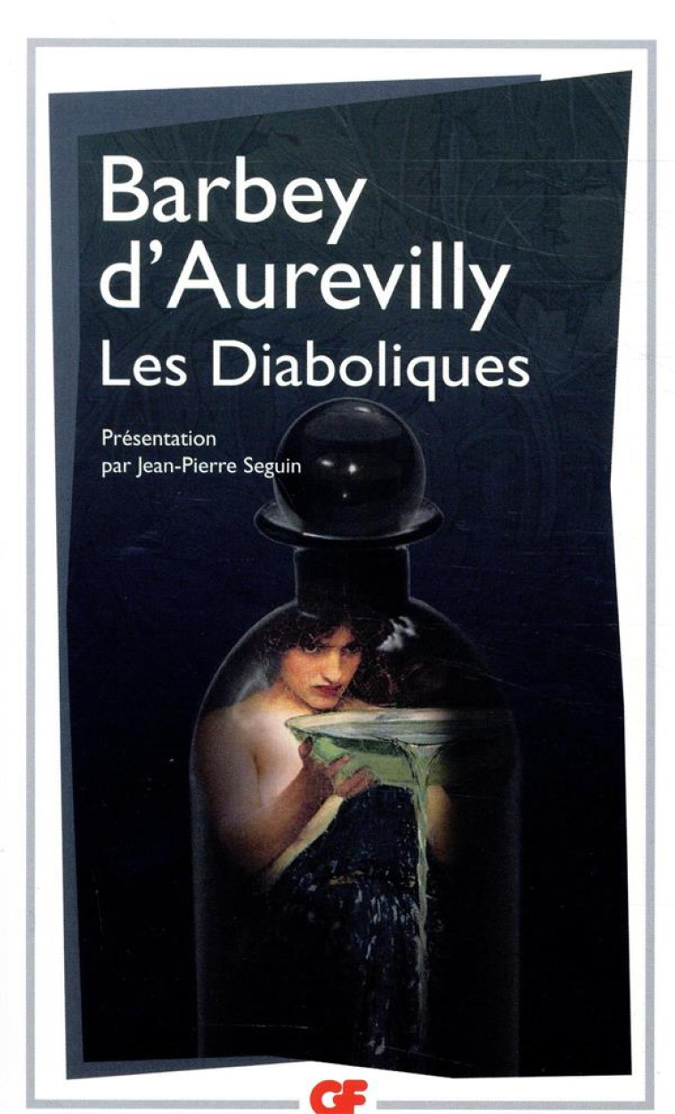 LES DIABOLIQUES - BARBEY D-AUREVILLY J - FLAMMARION