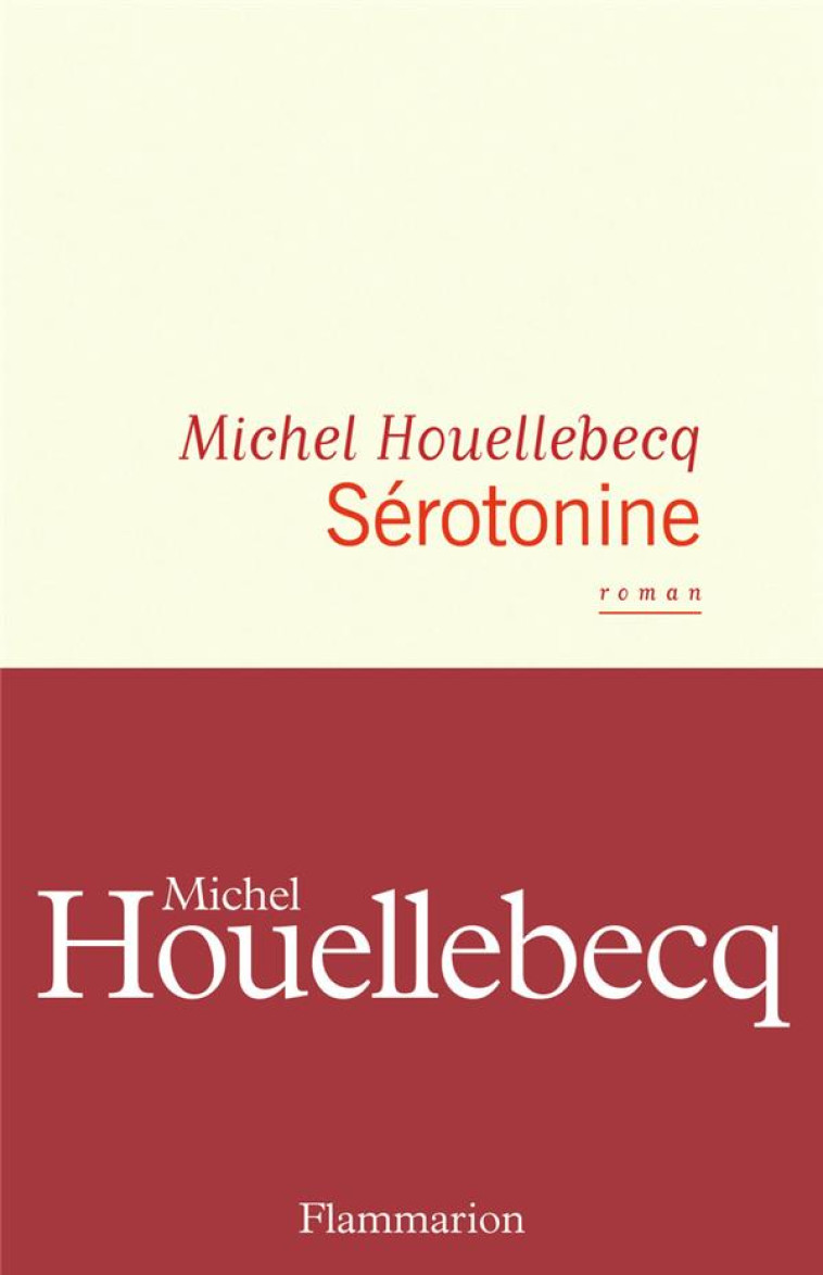 SEROTONINE - HOUELLEBECQ MICHEL - FLAMMARION