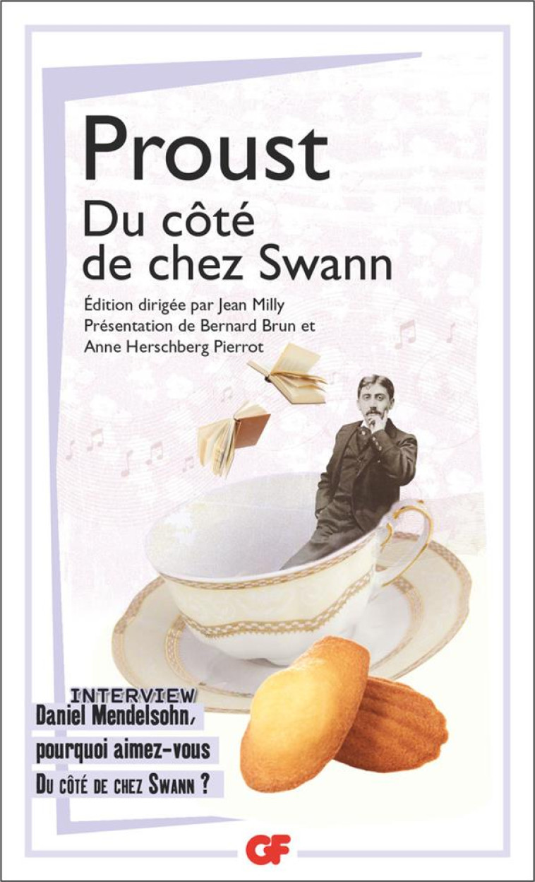 A LA RECHERCHE DU TEMPS PERDU - DU COTE DE CHEZ SWANN - PROUST/MILLY - FLAMMARION