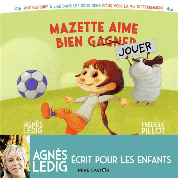 MAZETTE AIME BIEN GAGNER - MAZETTE AIME BIEN JOUER - PILLOT/LEDIG - FLAMMARION