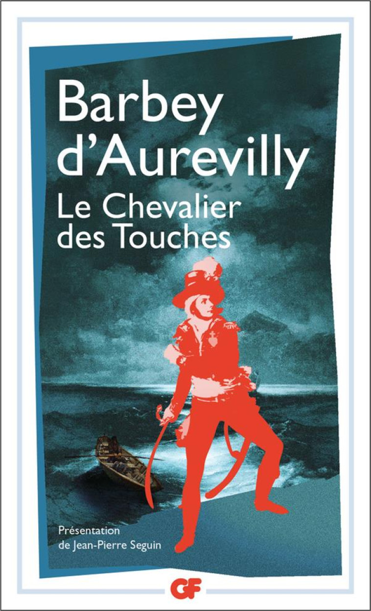 LE CHEVALIER DES TOUCHES - BARBEY D-AUREVILLY - FLAMMARION