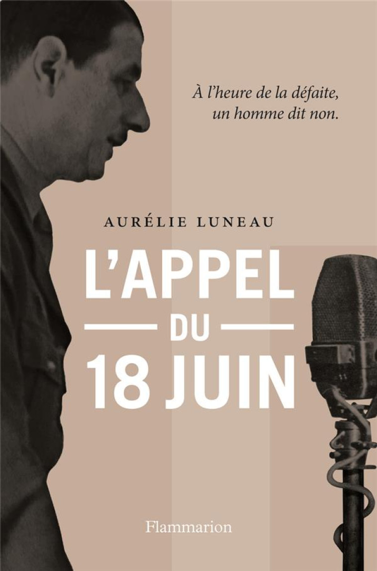 L-APPEL DU 18 JUIN - LUNEAU AURELIE - FLAMMARION