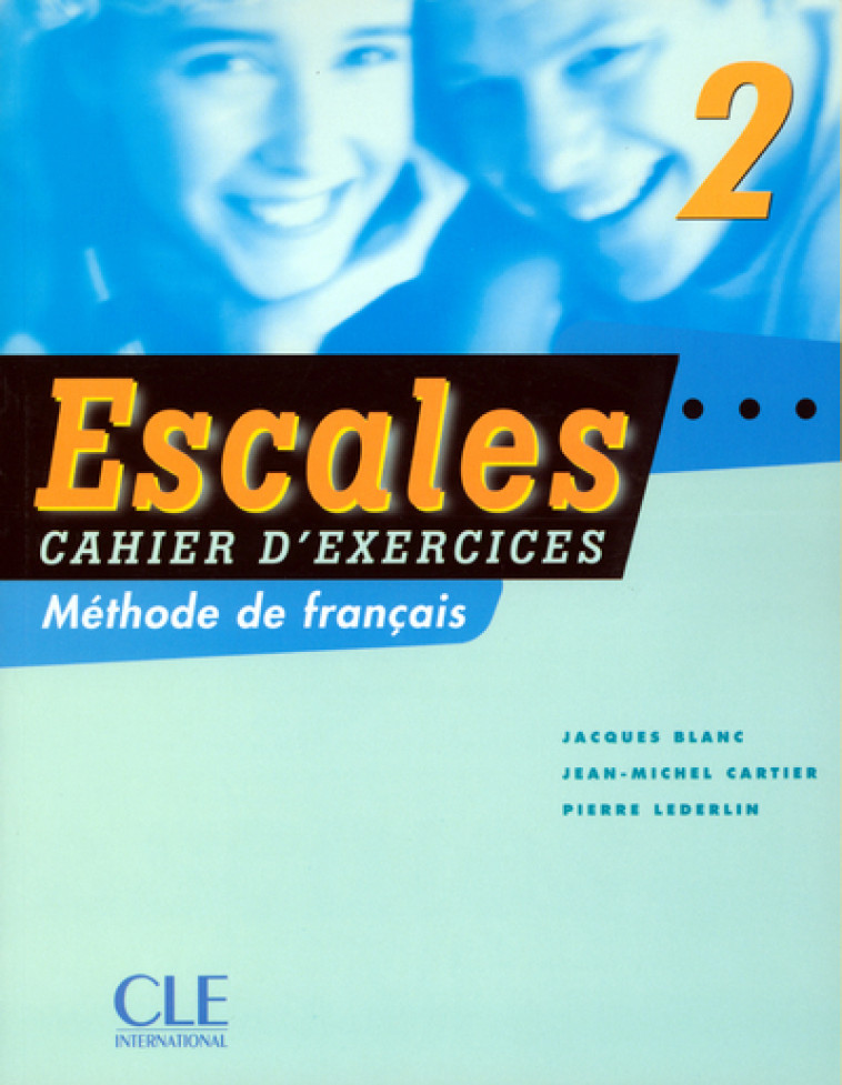 ESCALES 2 CAHIER D EXERCICES + CD AUDIO -  Collectif - CLE INTERNAT