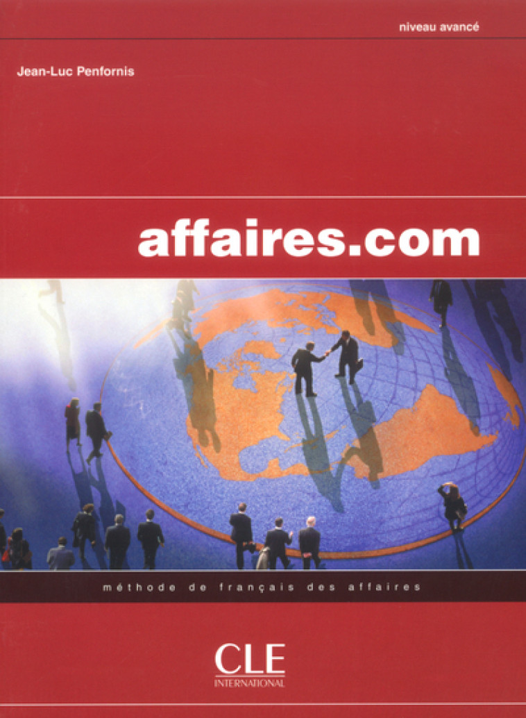 AFFAIRES COM NIVEAU AVANCE METHODE DE FRANCAIS DES AFFAIRES ELEVE -  Collectif - CLE INTERNAT