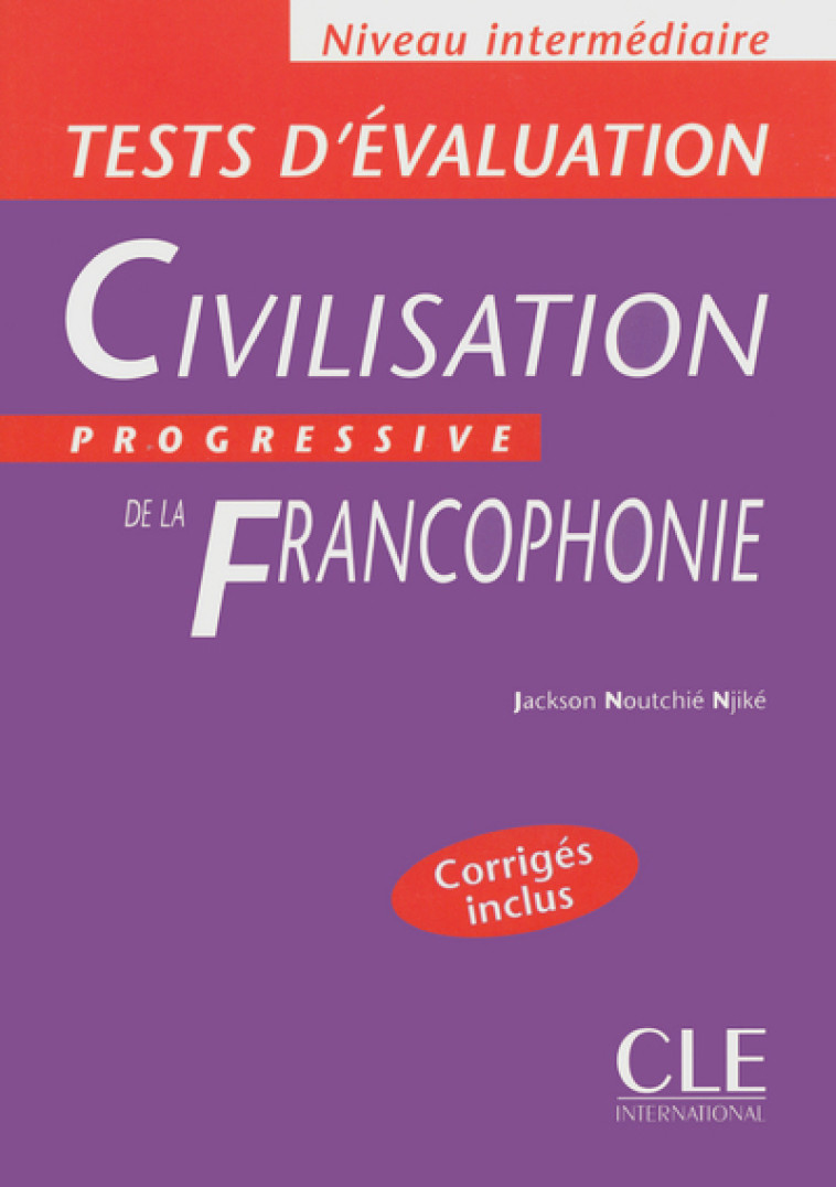 CIVILISATION PROG FRANCOPH INT -  Collectif - CLE INTERNAT