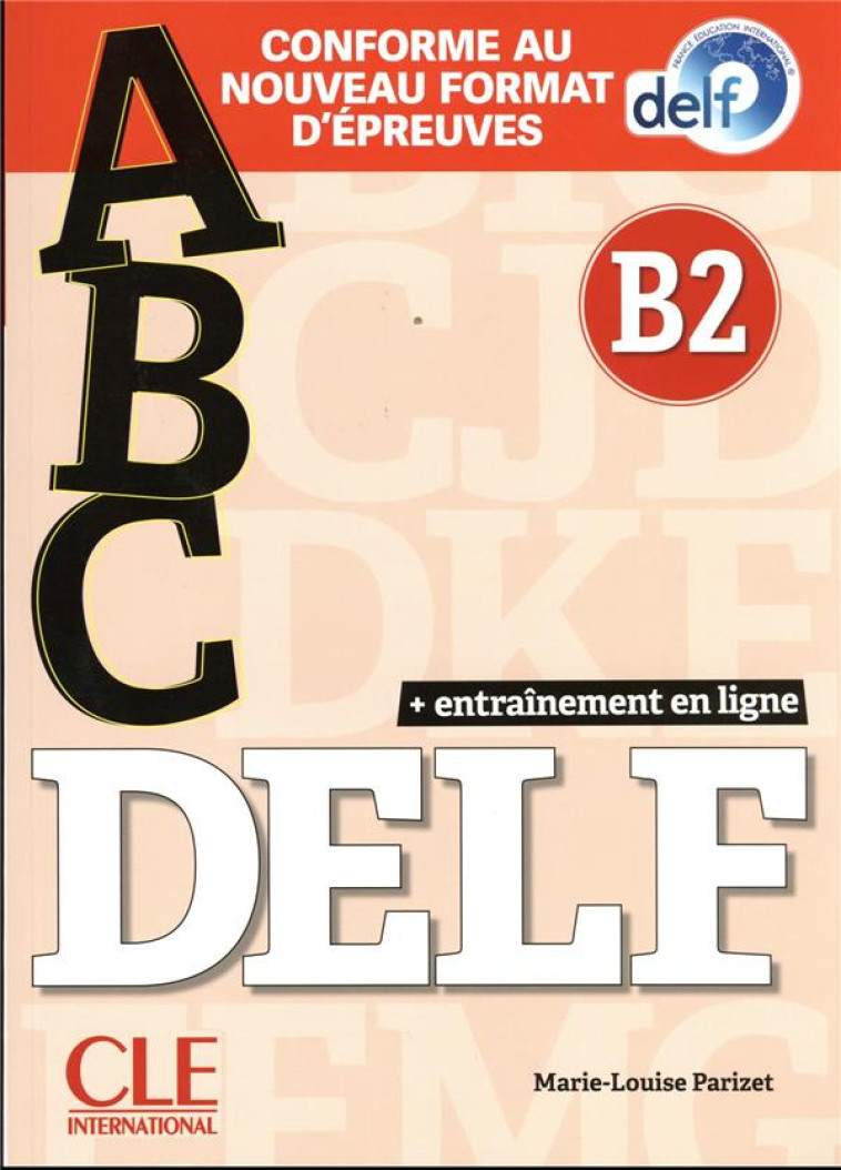 ABC DELF ADULTE NIV. B2+LIVRET+CD NELLE EDITION - PARIZET MARIE-LOUISE - NC