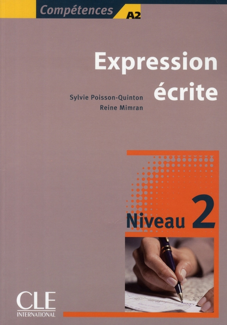 EXPRESSION ECRITE NIVEAU 2 COMPETENCES - POISSON-QUINTON - NATHAN