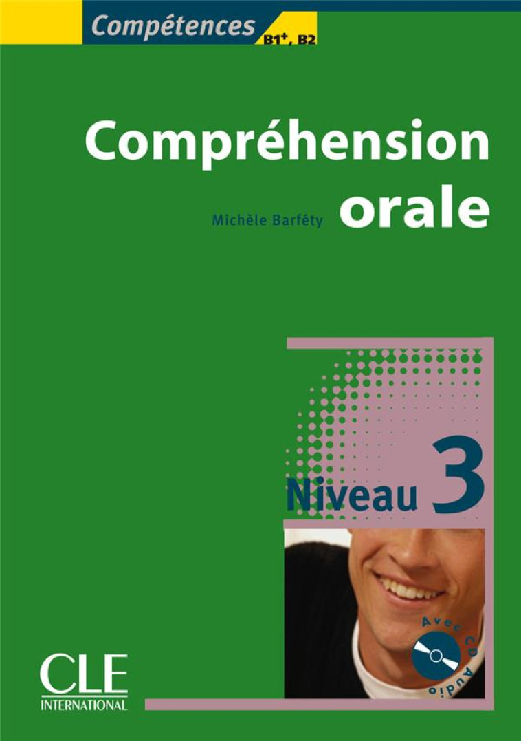 COLLECTION COMPETENCES - COMPREHENSION ORALE + CD AUDIO NIVEAU AVANCE - BARFETY MICHELE - NATHAN