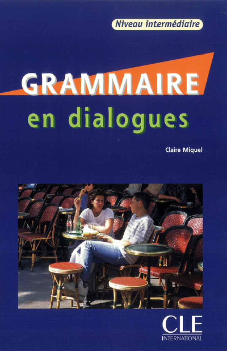 EN DIALOGUES. GRAMMAIRE + CD AUDIO INTERMEDIAIRE -  Collectif - CLE INTERNAT