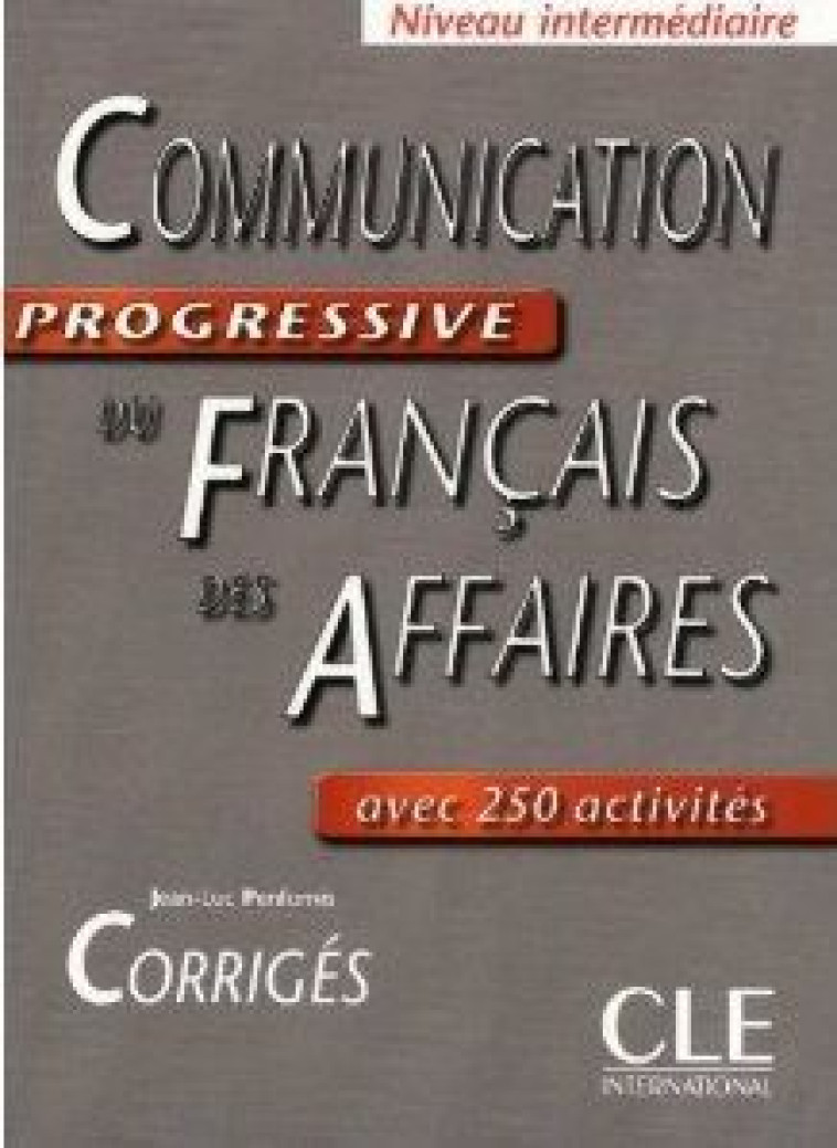 CORRIGE COMMUNICATION PROGRESSIVE DES AFFAIRES - PENFORNIS JEAN-LUC - NATHAN