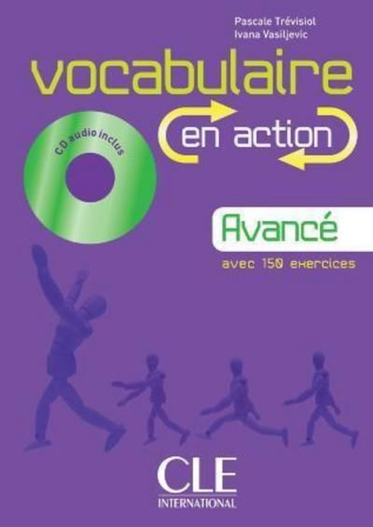 VOCABULAIRE EN ACTION AVANCE + CD AUDIO AVEC 150 EXERCICES - TREVISIOL/VASILJEVIC - NATHAN