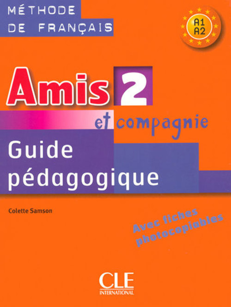 AMIS ET COMPAGNIE NIVEAU 2 METHODE PROFESSEUR - SAMSON COLETTE - NATHAN