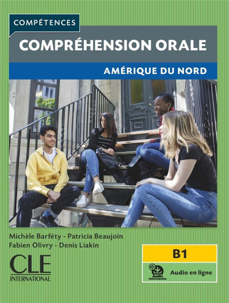 COMPREHENSION ORALE ELEVE NIVEAU B1 AMERIQUE DU NORD - BARFETY/BEAUJOIN - CLE INTERNAT