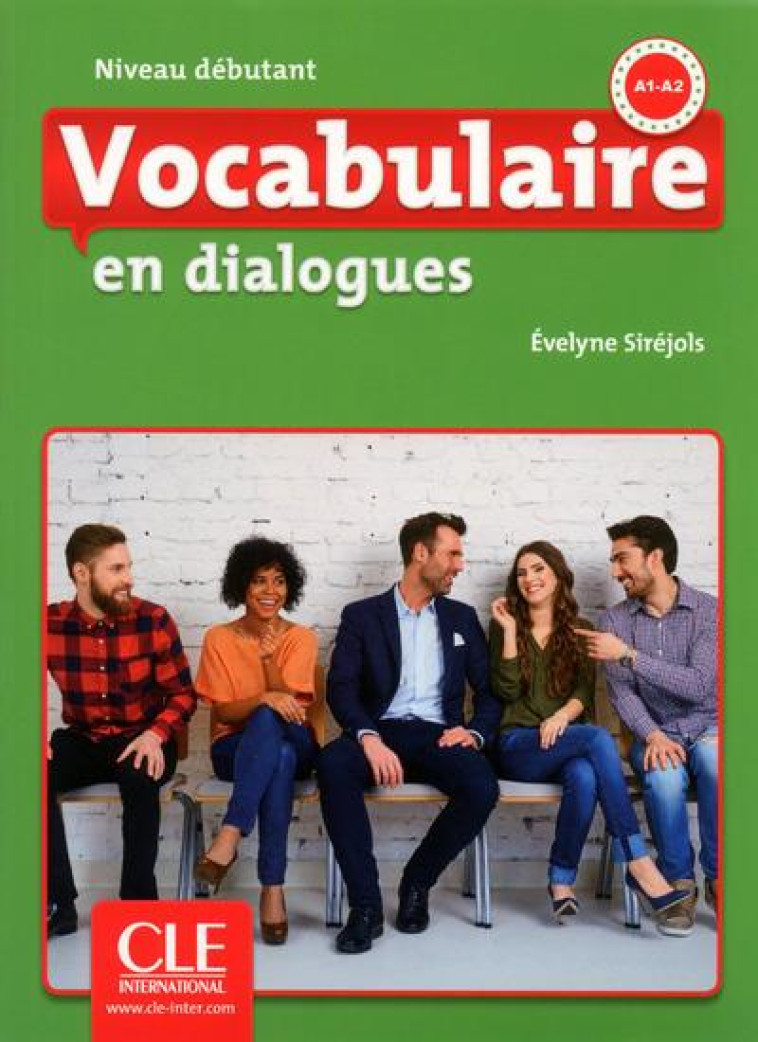 EN DIALOGUES VOCABULAIRE FLE NIVEAU DEBUTANT+CD 2EME ED. - SIREJOLS EVELYNE - CLE international