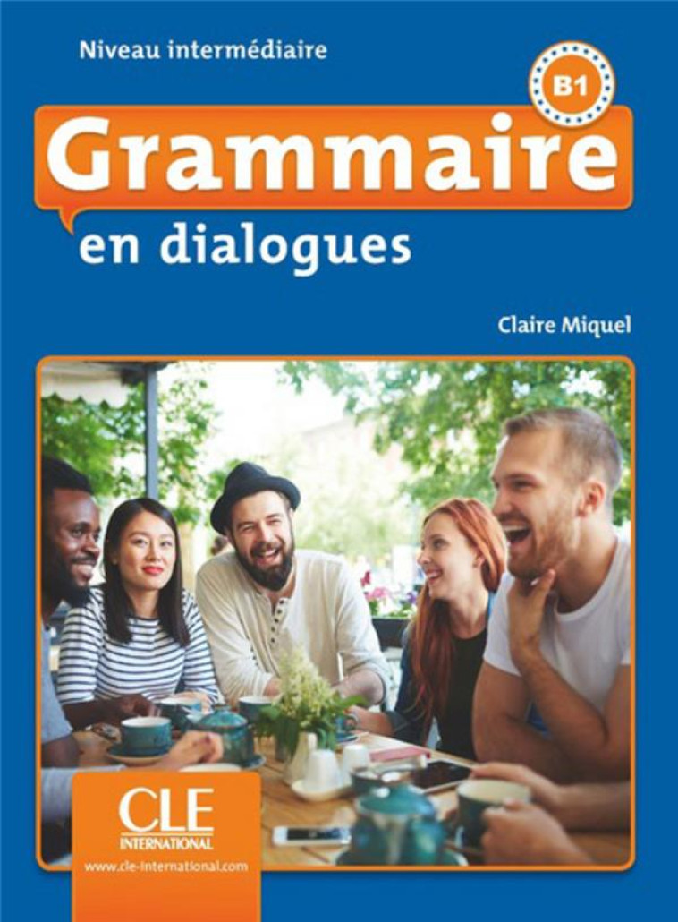 EN DIALOGUES GRAMMAIRE FLE INTERMEDIAIRE + CD 2EME ED. - MIQUEL CLAIRE - CLE INTERNAT