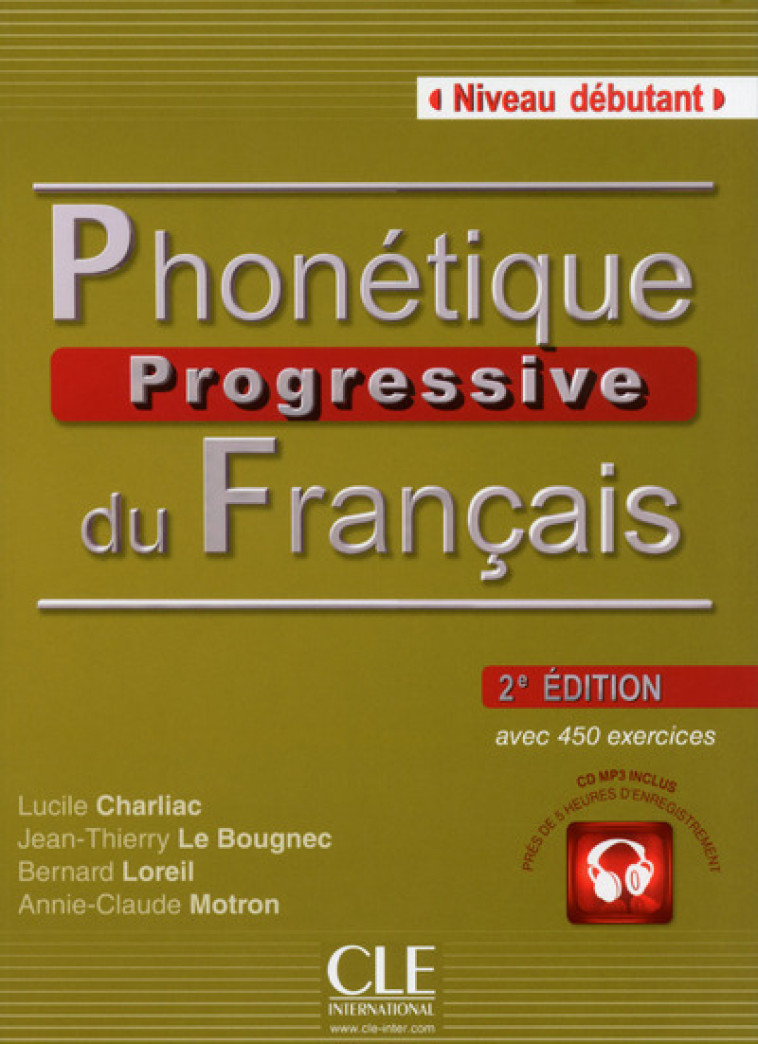 PHONETIQUE PROGRESSIVE DU FRANCAIS DEBUTANT 2ED + CD AUDIO -  Collectif - CLE INTERNAT