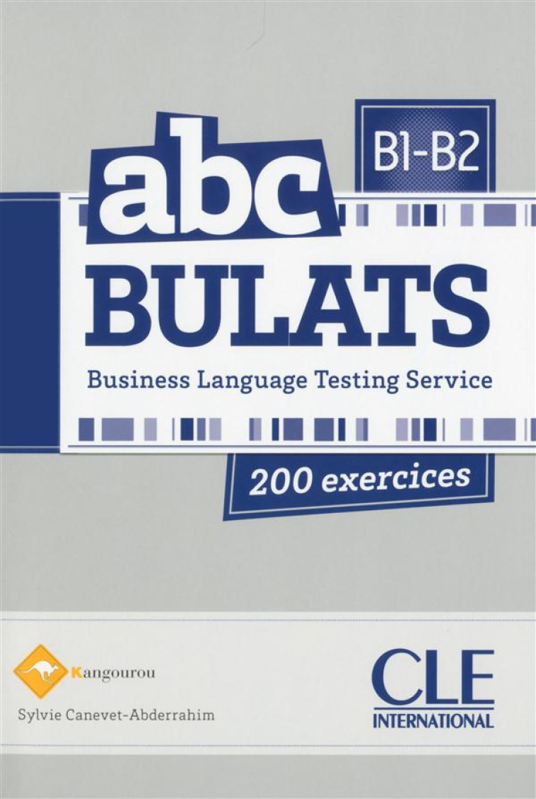 ABC BULATS B1-B2 + CD AUDIO - CANEVET-ABDERRAHIM S - CLE international