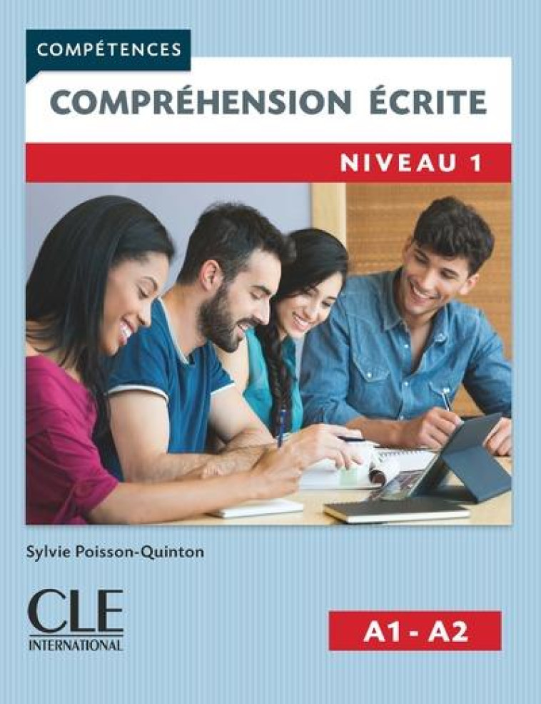 COMPREHENSION ECRITE NIVEAU 1 2E EDITION - POISSON-QUINTON S. - CLE INTERNAT