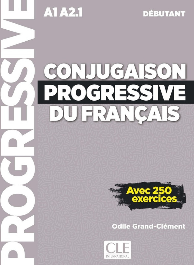 CONJUGAISON PROGRESSIVE DEBUTANT + CD AUDIO NC - GRAND-CLEMENT ODILE - NC