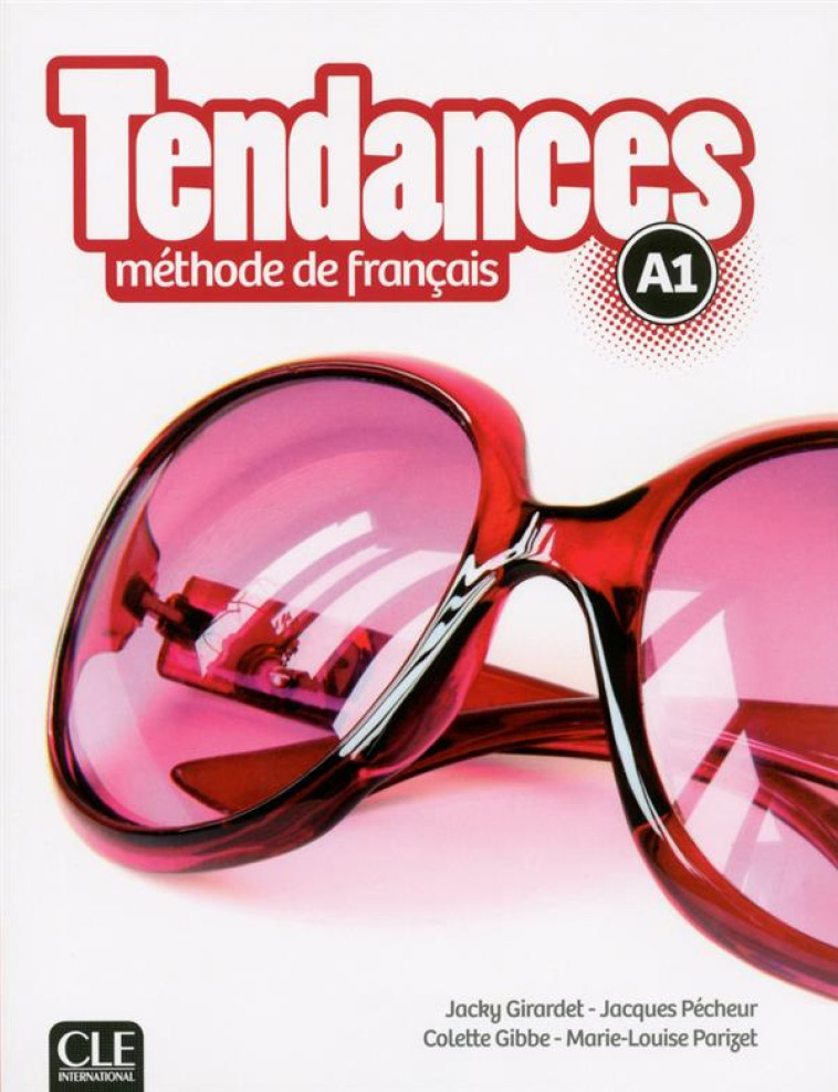 TENDANCES FLE NIVEAU A1 MANUEL ELEVE + DVD - GIRARDET/PECHEUR - CLE international