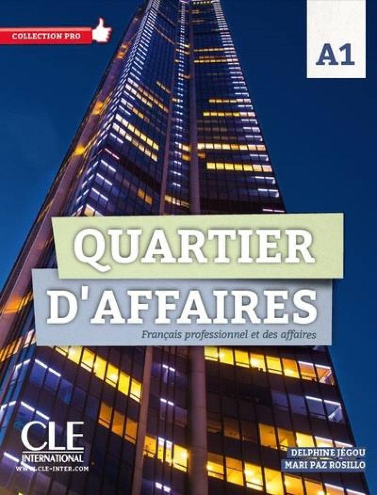 QUARTIER D-AFFAIRES FLE NIVEAU A1 ELEVE + DVD - JEGOU/ROSILLO - CLE international