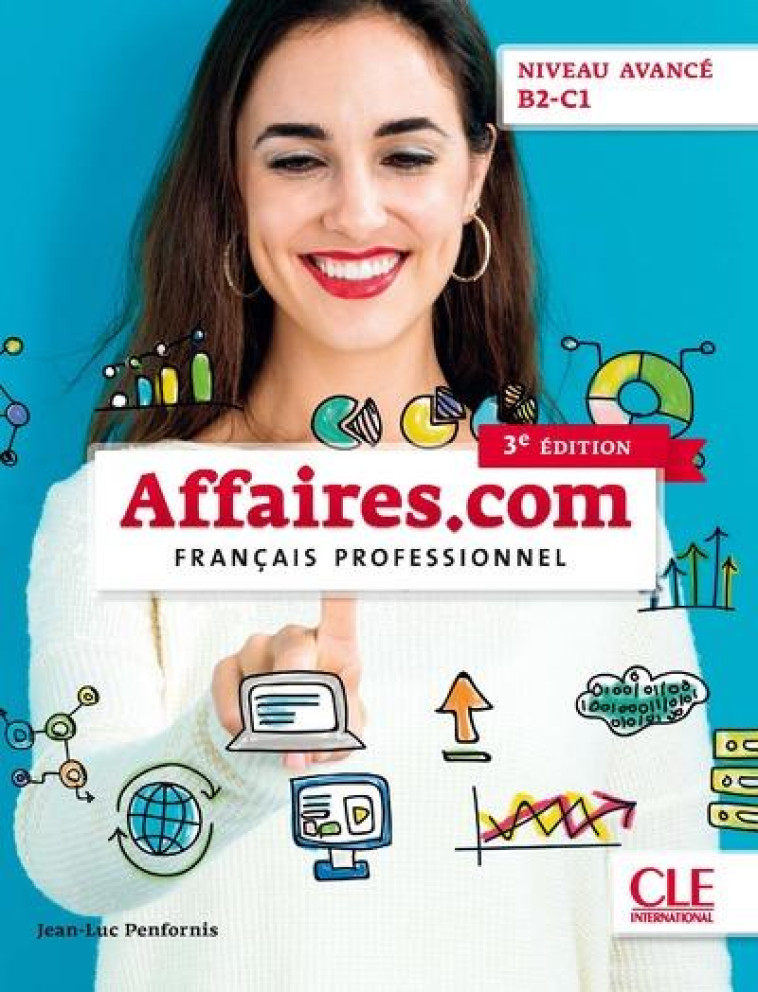 AFFAIRES.COM B2-C1 ELEVE + DVD 3EME EDITION - PENFORNIS JEAN-LUC - CLE international