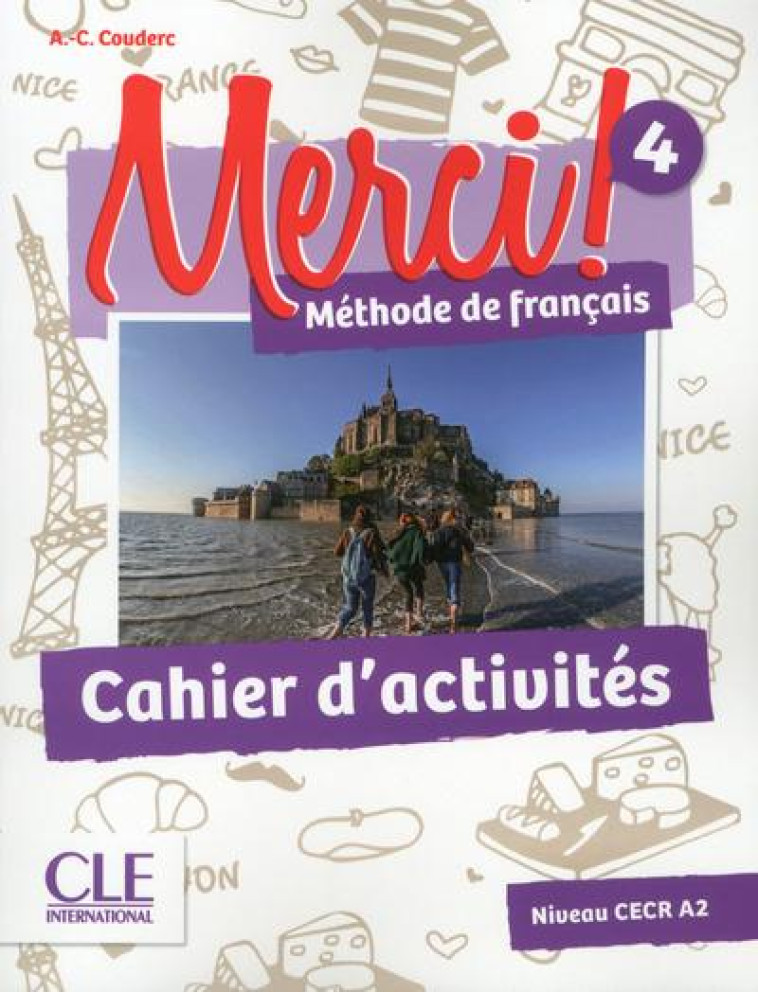 MERCI 4 CAHIER D-EXERCICES NIVEAU A1-A2 - COUDERC ANNE-CECILE - CLE international