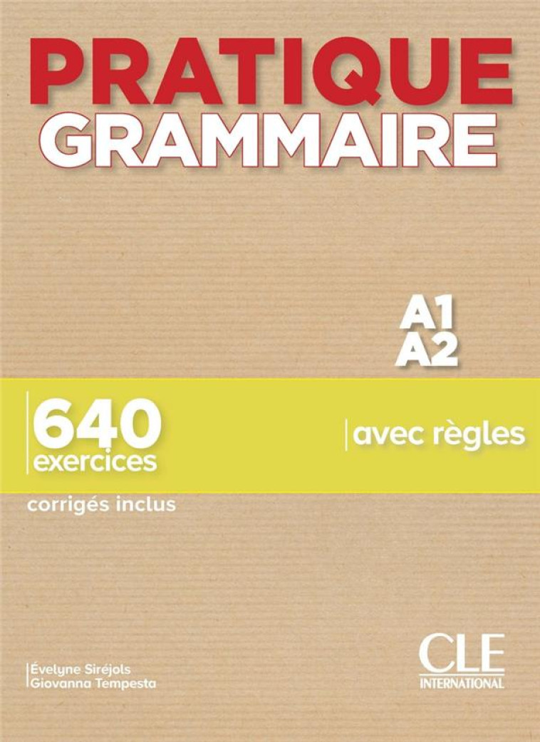 PRATIQUE GRAMMAIRE PAR LES EXERCICES - NIVEAU 1 - SIREJOLS/TEMPESTA - NC