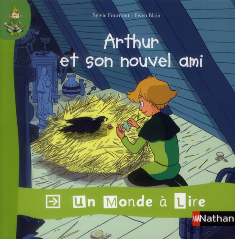 UN MONDE A LIRE - KIMAMILA CP - SERIE ROUGE - ALBUM 5 : ARTHUR ET SON NOUVEL AMI - FOURNOUT/EWEN - NATHAN