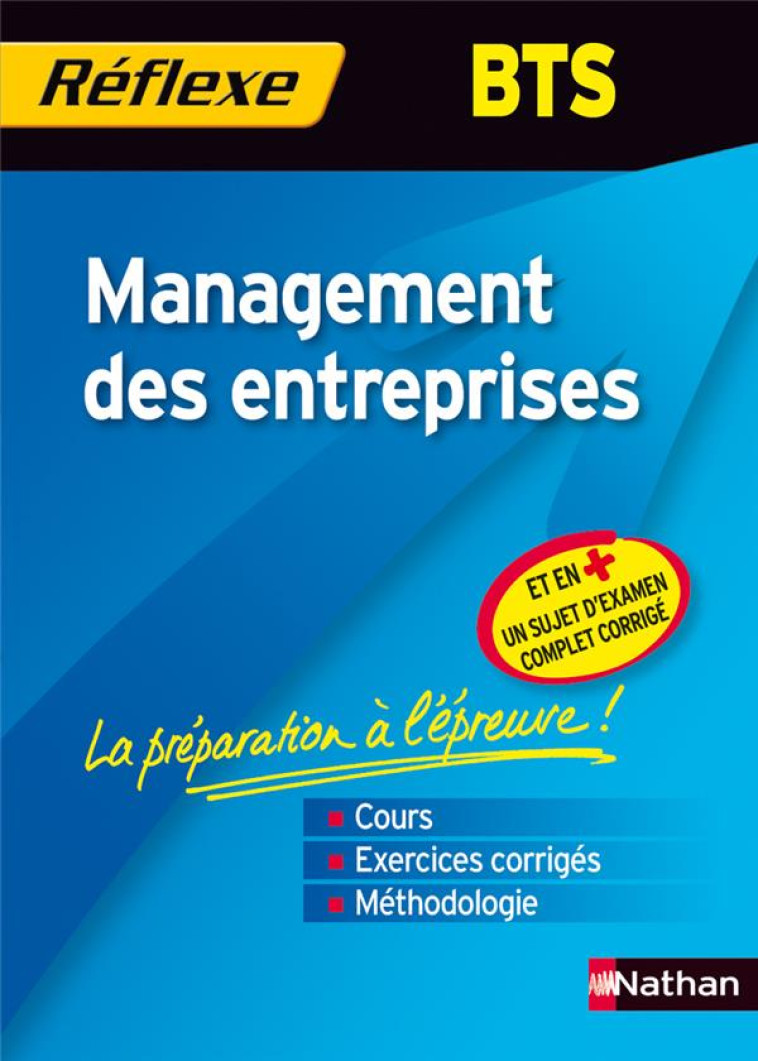 MANAGEMENT DES ENTREPRISES BTS - MEMO REFLEXE N96 2009 - BARANES NANCY - NATHAN