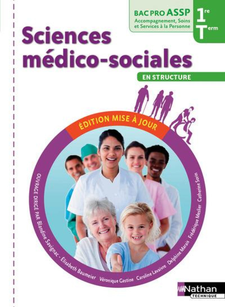 SCIENCES MEDICO-SOCIALES 1ERE/TERM BAC PRO ASSP OPTION EN STRUCTURE - ELEVE - 2016 - BAUMEIER/COLLECTIF - Nathan technique